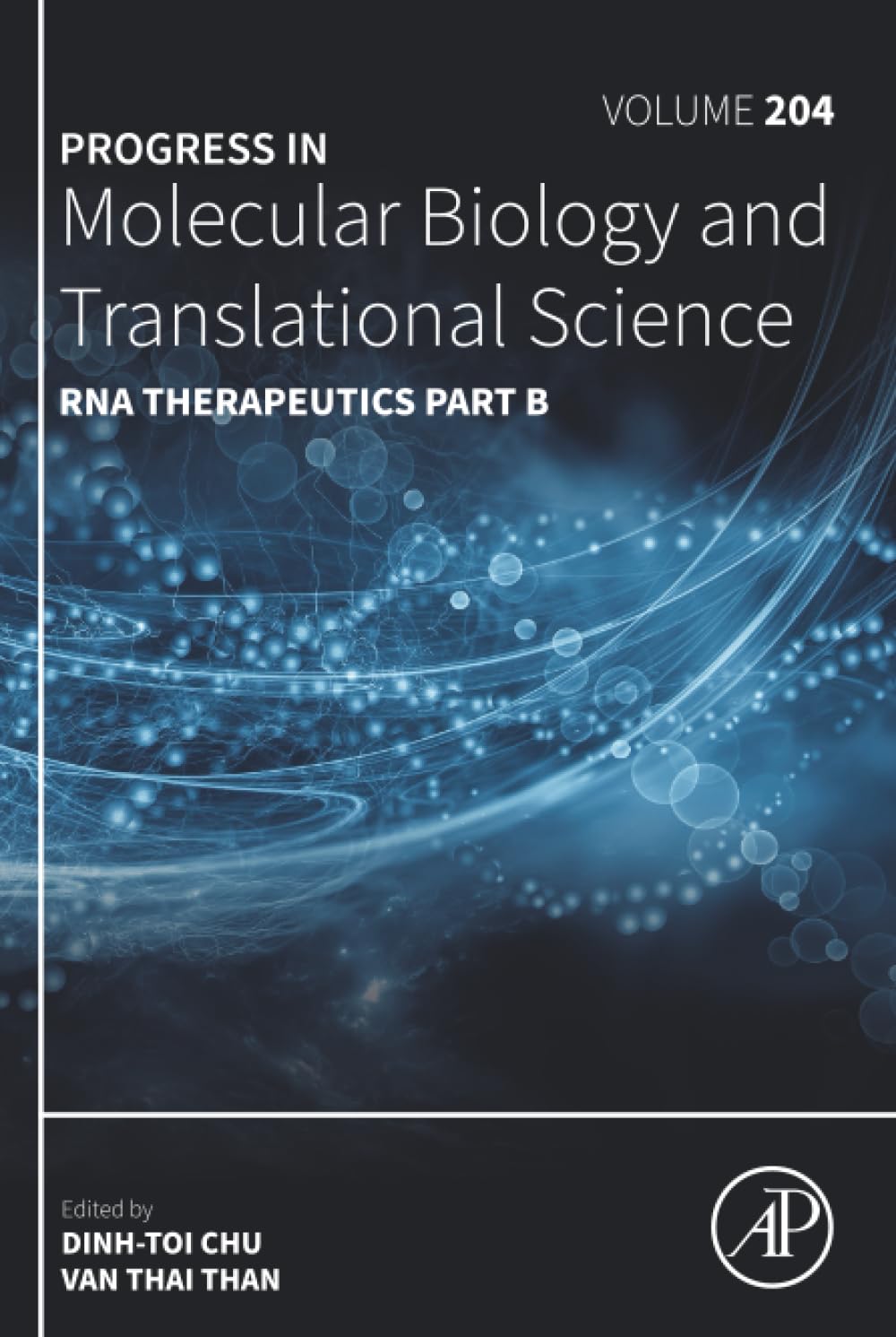 RNA Therapeutics Part B by Dinh-Toi Chu, Van Thai Than - 9780443235443