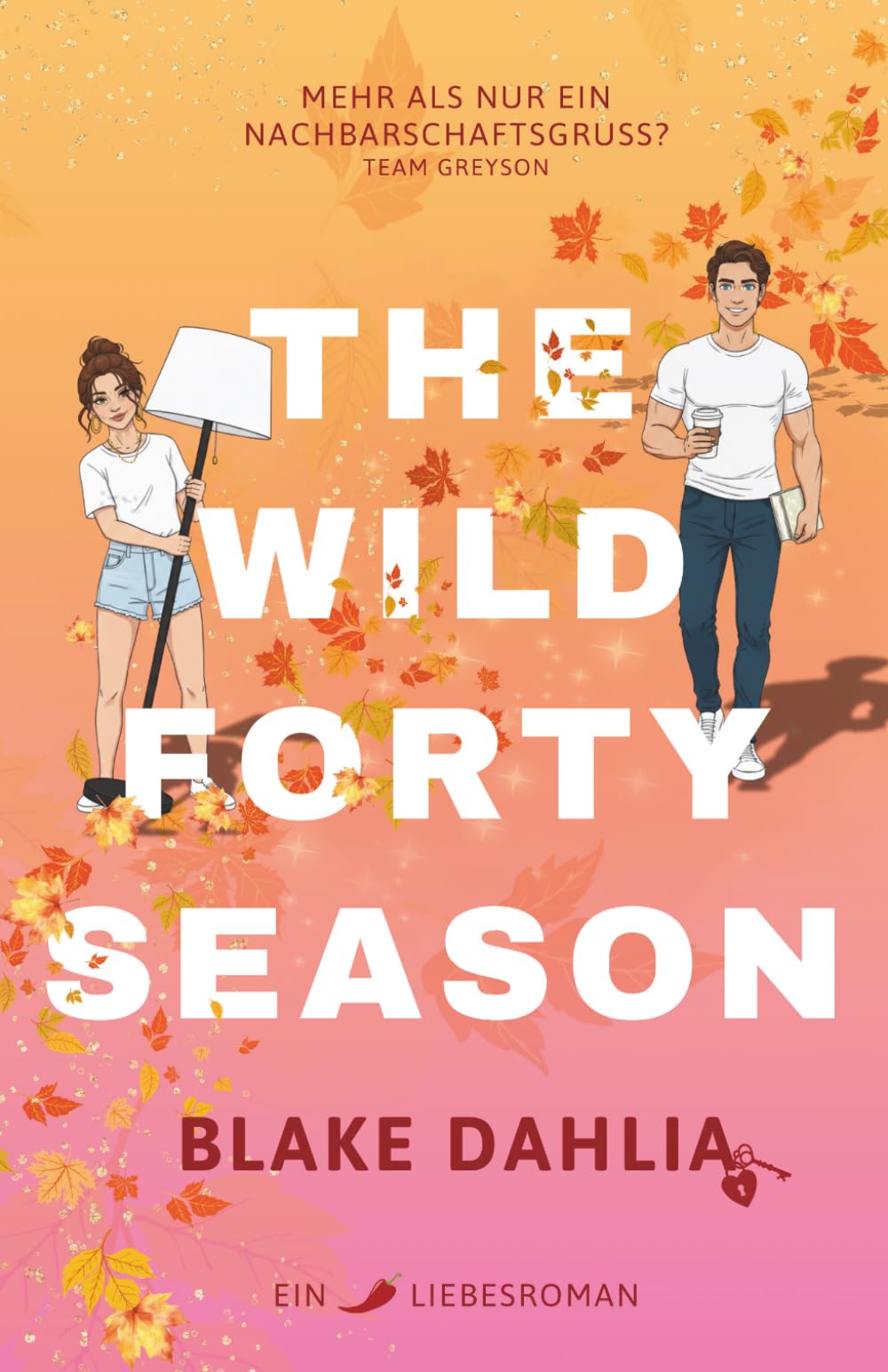 The Wild Forty Season: Eine herbstliche Spicy Age Gap Romance in New York aus der Reihe Forty Season für Frauen ab 30