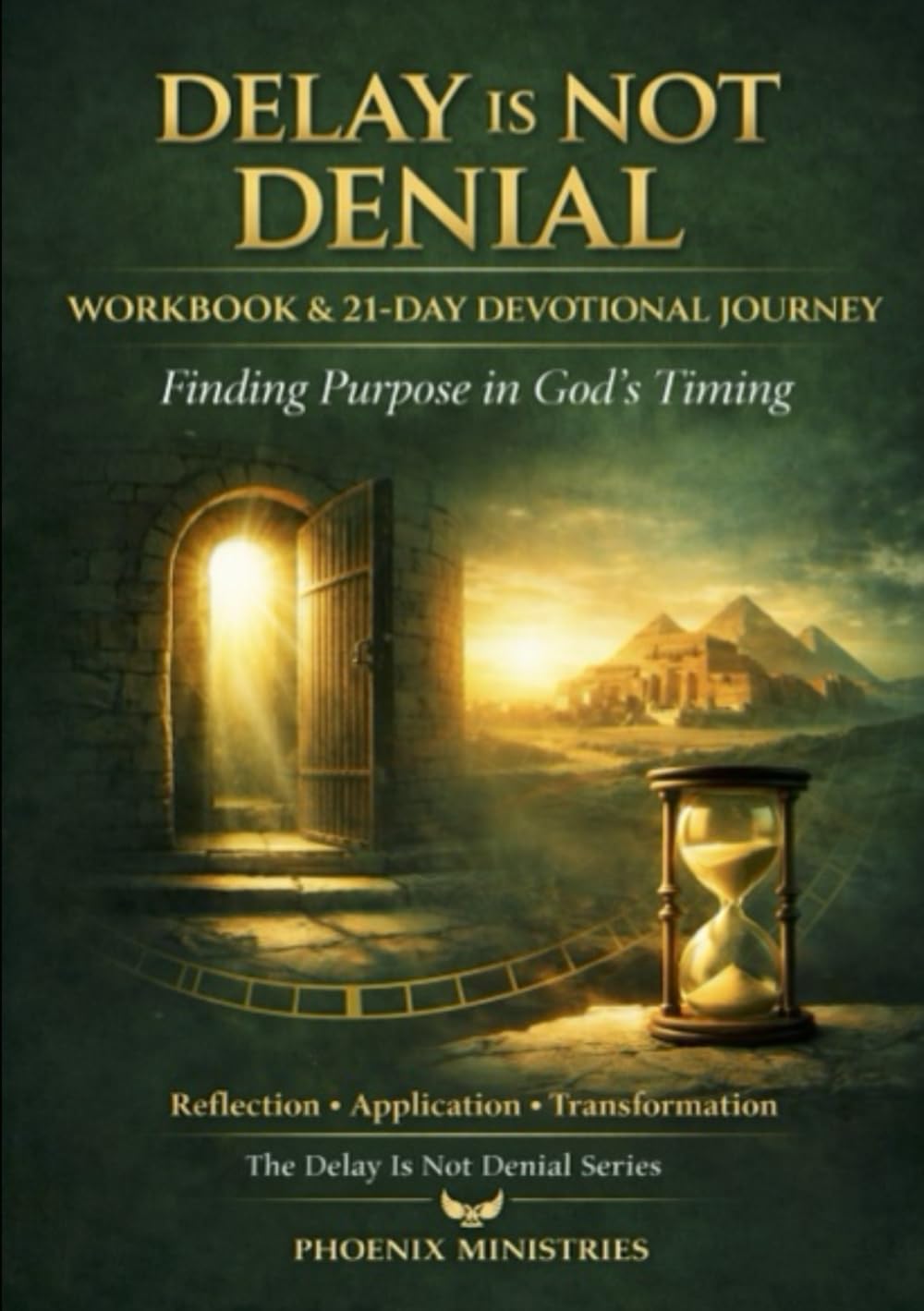 Delay is Not denial workbook and 21-day devotional