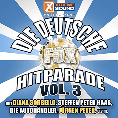 Die deutsche Fox Hitparade Vol. 3 von VARIOUS ARTISTS bei Amazon Music ...