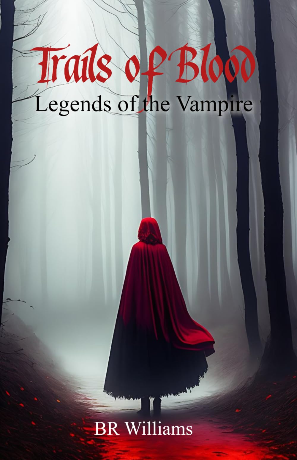 Trails of Blood: Legends of the Vampire