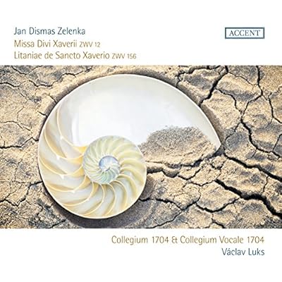 Zelenka: Missa Divi Xaverii ZWV12, Litaniae de Sancto Xaverio ZWV156