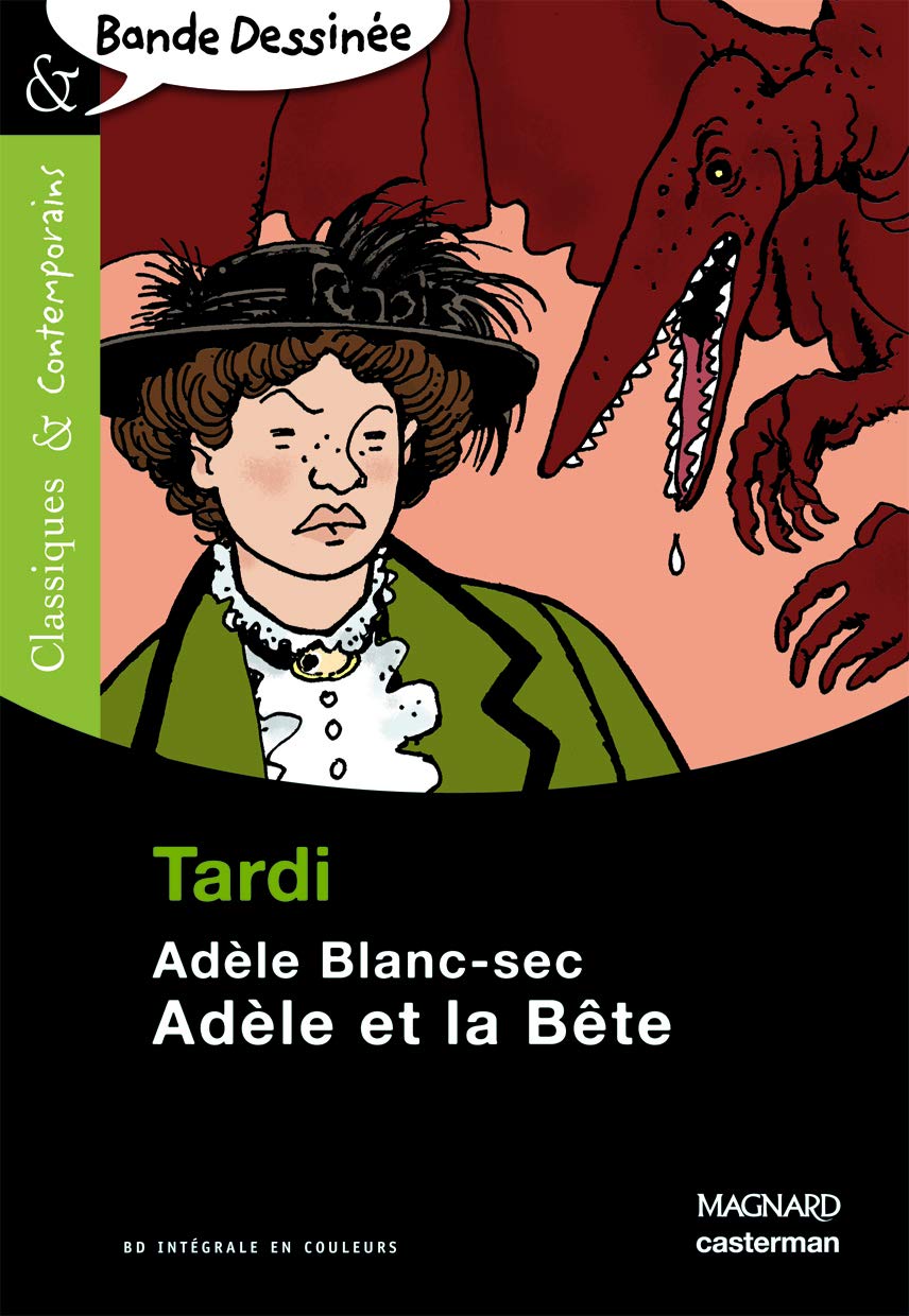 Adele Blanc-sec 1/Adele et la bete