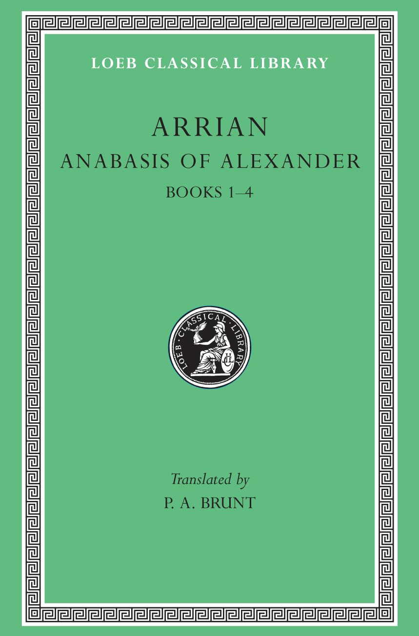 Anabasis of Alexander, Volume I: Books 1–4