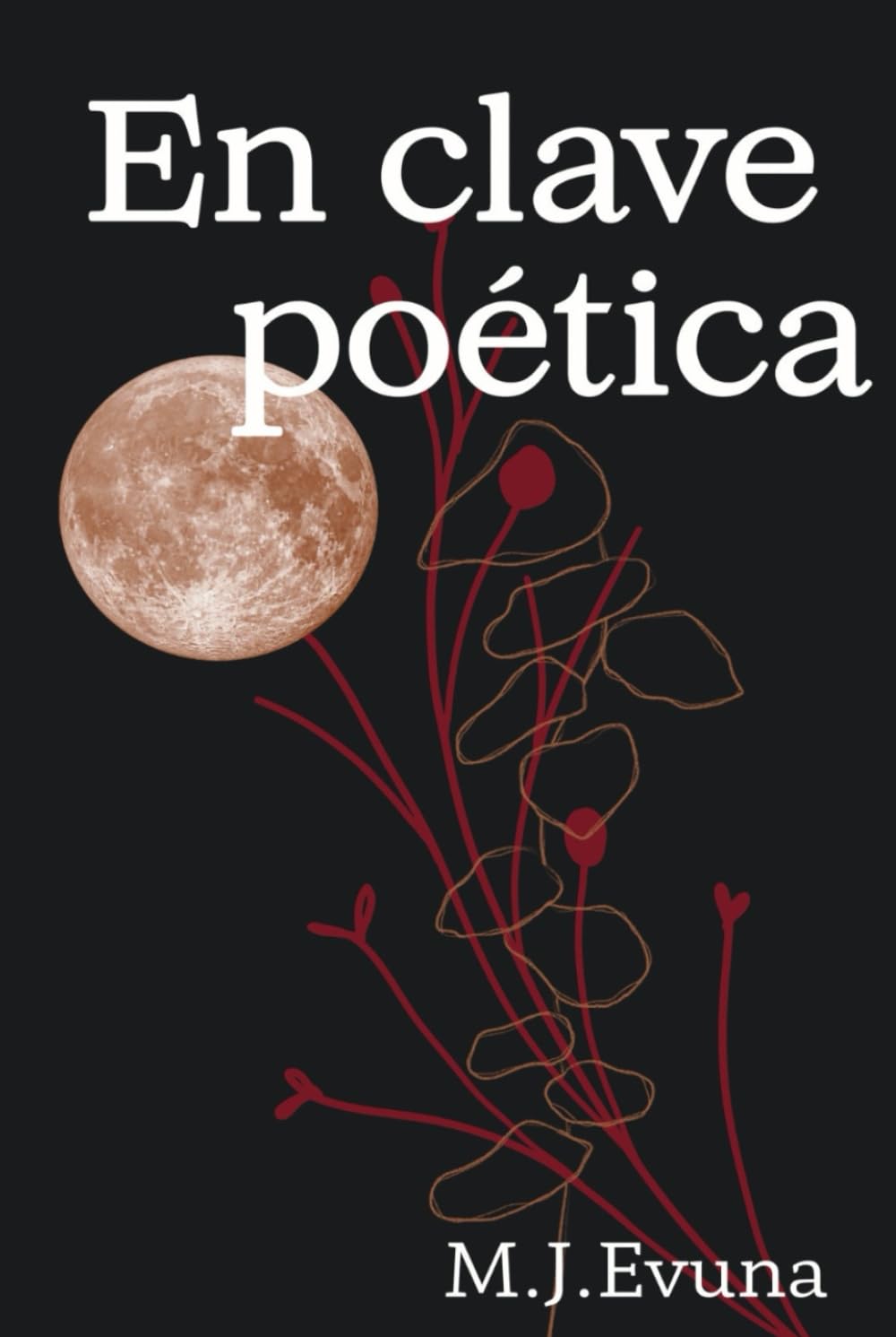 En clave poética: Mucho más que amor