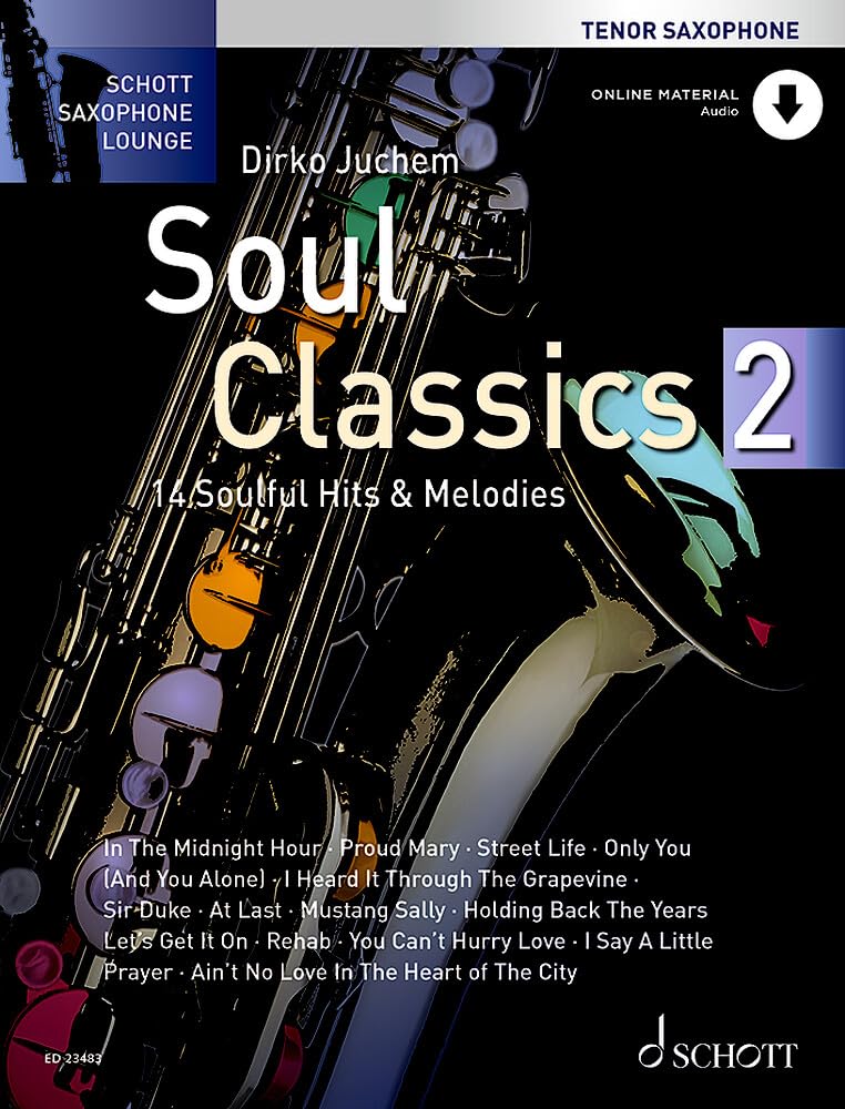 Soul Classics 2: 14 Soulful Hits & Melodies. tenor saxophone.