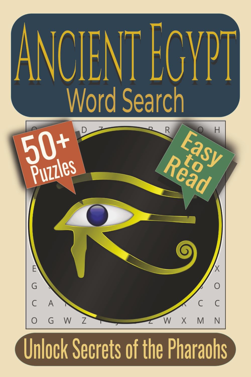 Ancient Egypt Word Search Puzzle Book: Puzzles featuring Temples, Deities, Hieroglyphs