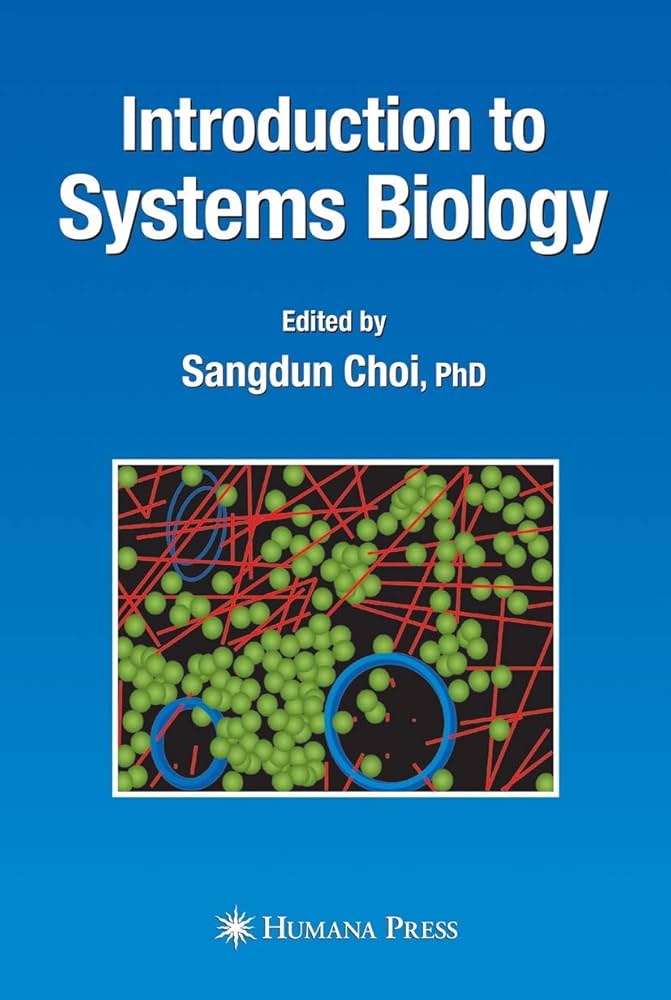 Introduction to Systems Biology: 9781588297068: Medicine & Health
