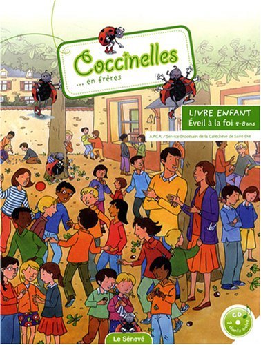 Coccinelles... en frères: Livre enfant (5-8 ans) avec un CD audio Coccinelles... en frères: Livre enfant (5-8 ans) avec un CD audio