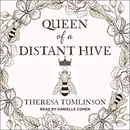 Queen of a Distant Hive by Theresa Tomlinson episode artwork