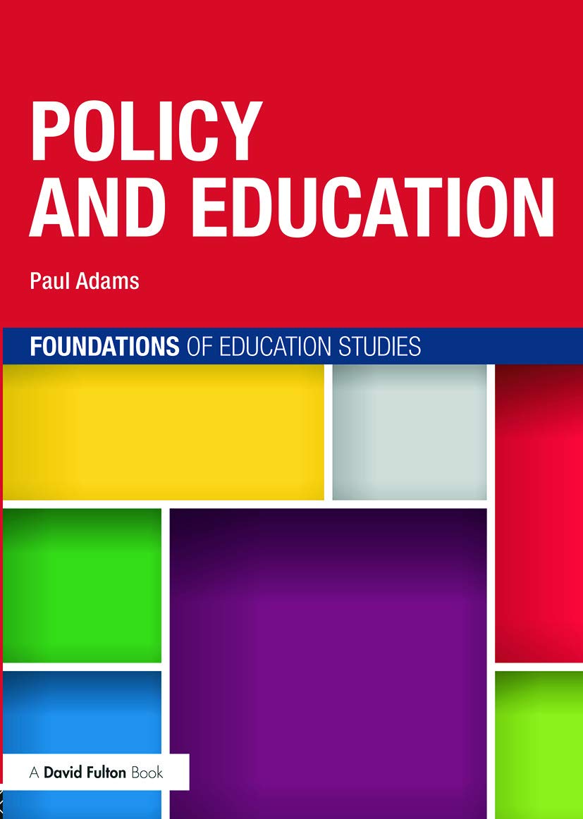 Policy and Education by Paul Adams - 9780415697583