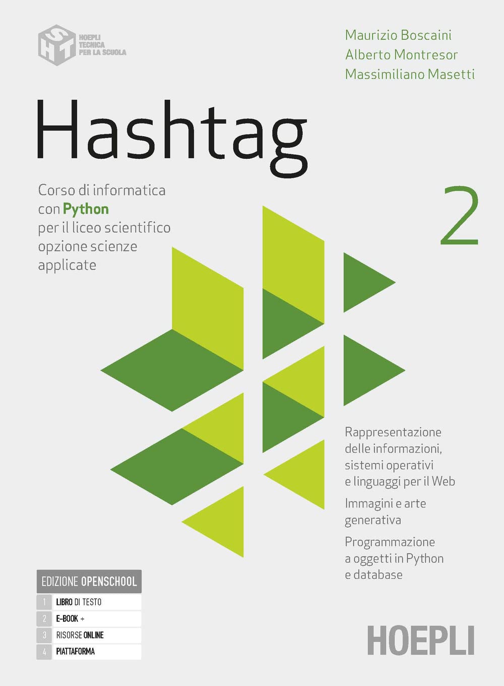 Hashtag. Corso di informatica con python per il liceo scientifico opzione scienze applicate. Per le Scuole superiori. Con e-book. Con espansione online (Vol. 2)