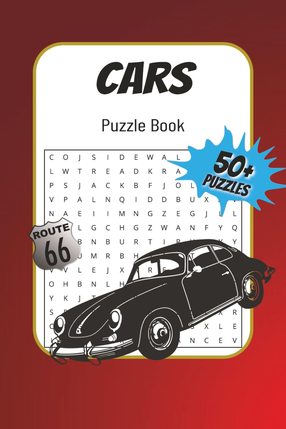 Cars Puzzle Book: Crosswords, Word Search & Sudoku for Car Lovers | Automobile-Themed Puzzle Book with Solutions | Crosswords | 6x9 Inches, 120 Pages | 50+ Puzzles