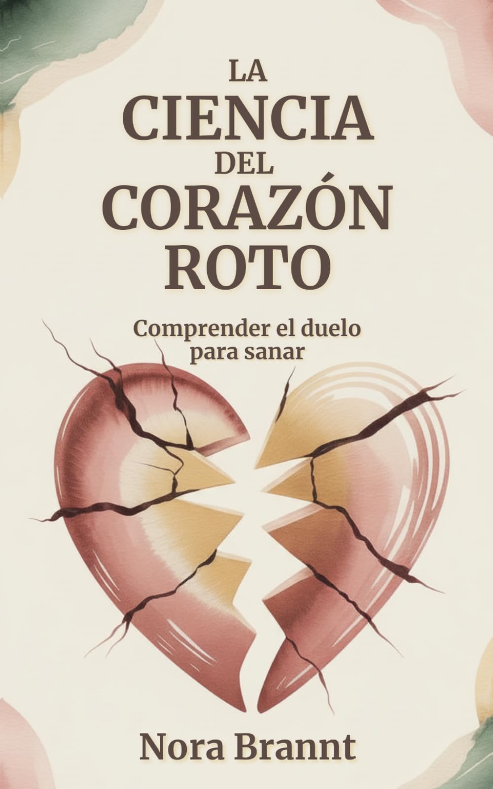 La Ciencia del Corazón Roto: Comprender el duelo para sanar