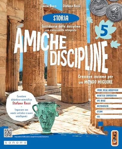 Amiche discipline. Crescere insieme per un mondo migliore. Con Storia, Geografia, Matematica, Scienze. Per la 5 ? classe della Scuola elementare. Con e-book. Con esp