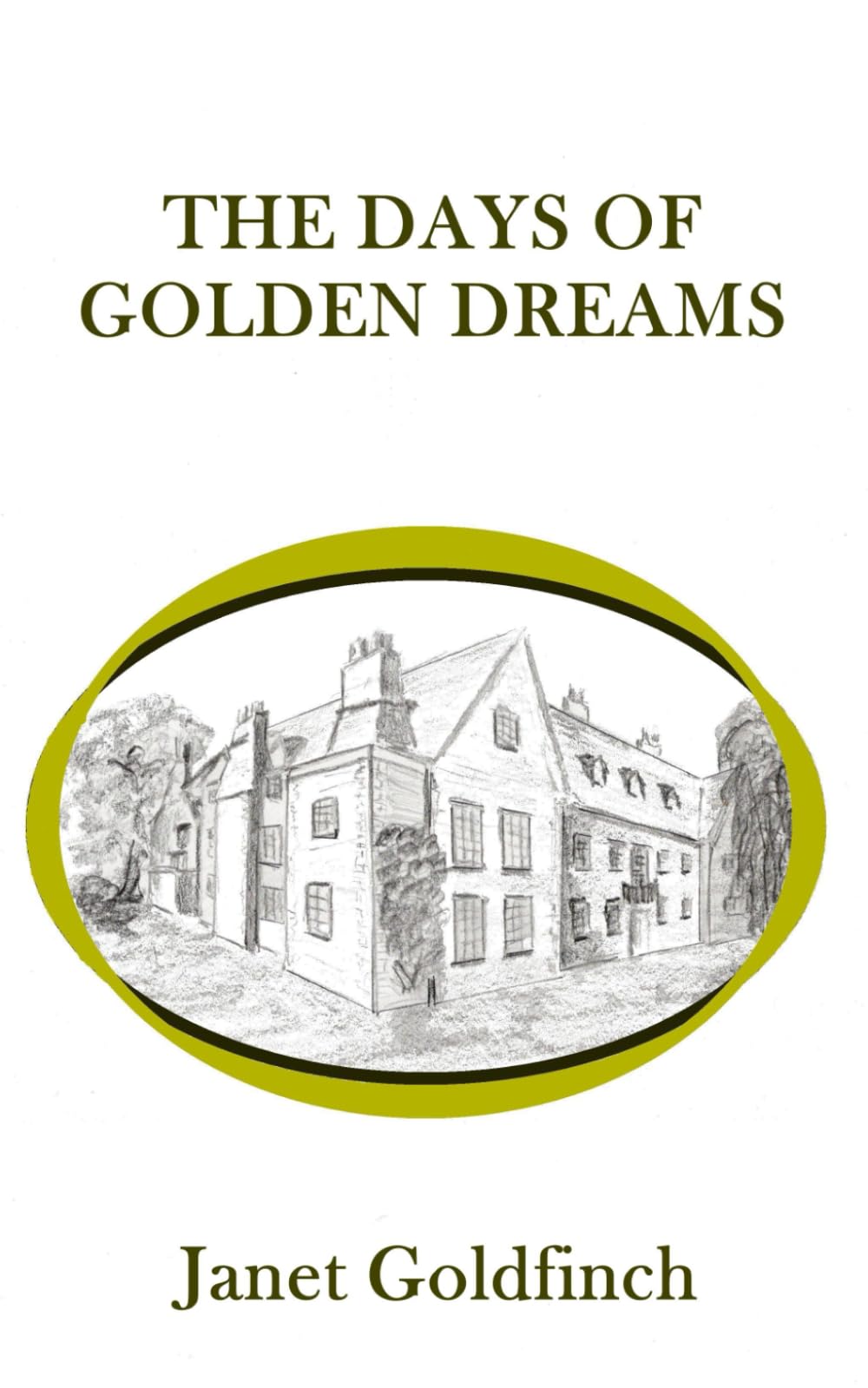 THE DAYS OF GOLDEN DREAMS