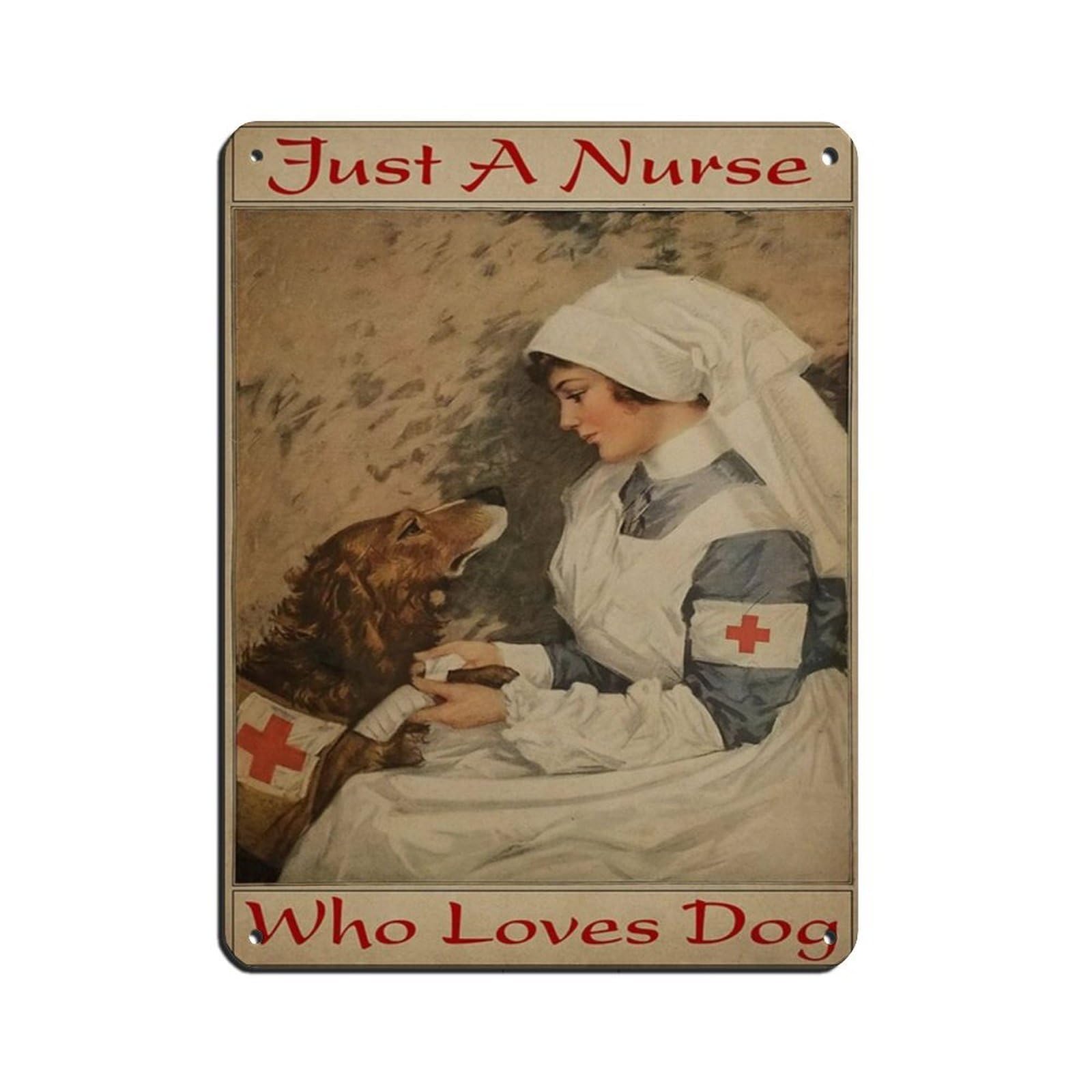 Nurse Poster, Dog Lovers Poster Retro Poster Metal Tin Sign Chic Art Retro Iron Painting Bar People Cave Cafe Family Garage Poster Wall Decoration 12x16inch(30x40cm)
