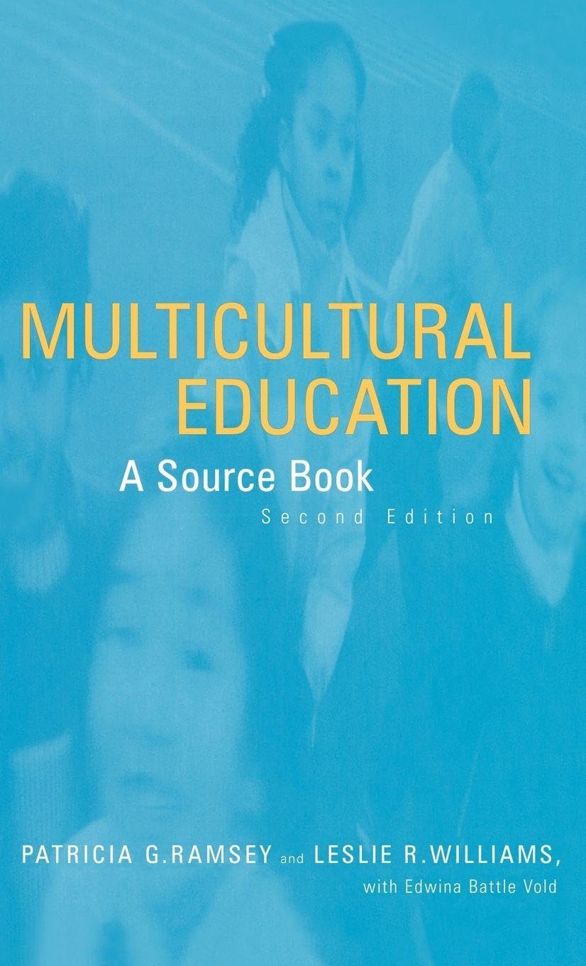 Multicultural Education: A Source Book, Second Edition (RoutledgeFalmer Readers in Education)