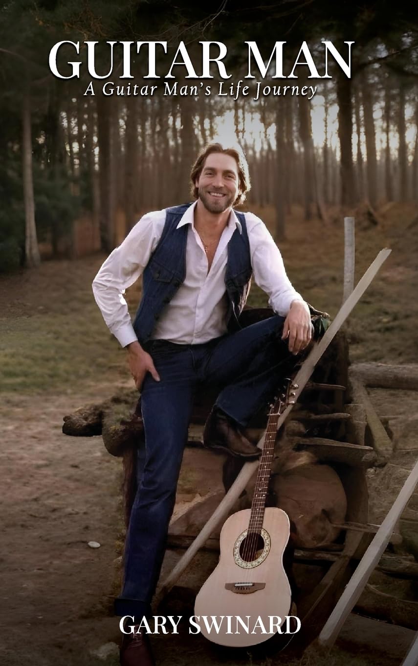Guitar Man: A Guitar Man's Life Journey