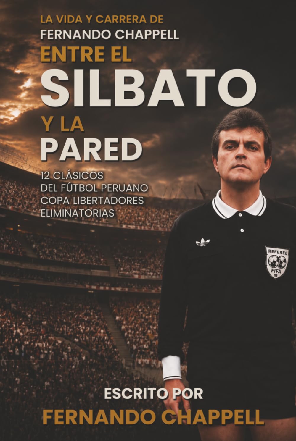 ENTRE EL SILBATO Y LA PARED