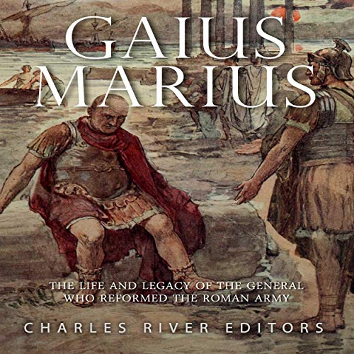 Gaius Marius by Charles River Editors episode artwork