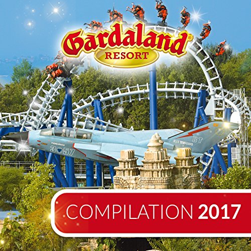  Gardaland: Compilation 2017