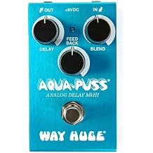 Way Huge SmallsTM Aqua-PussTM Analog Delay