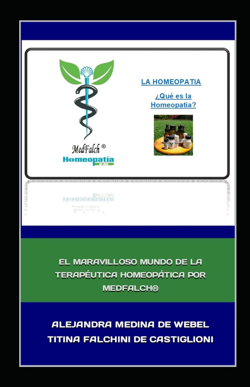 El Maravilloso Mundo de la Terapéutica Homeopática por MedFalch®