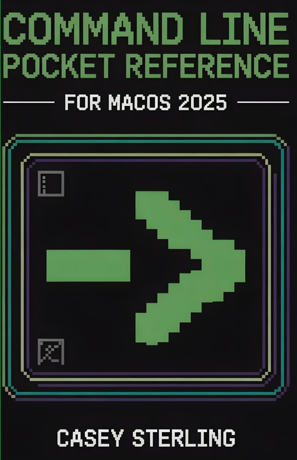 COMMAND LINE POCKET REFERENCE FOR MACOS 2025: 200+ Essential Zsh Terminal Commands, Flags & Examples for Sequoia & Tahoe Users.