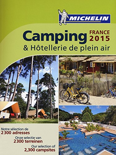 Camping & Hòtellerie de plein air France 2015 (Guías Temáticas)