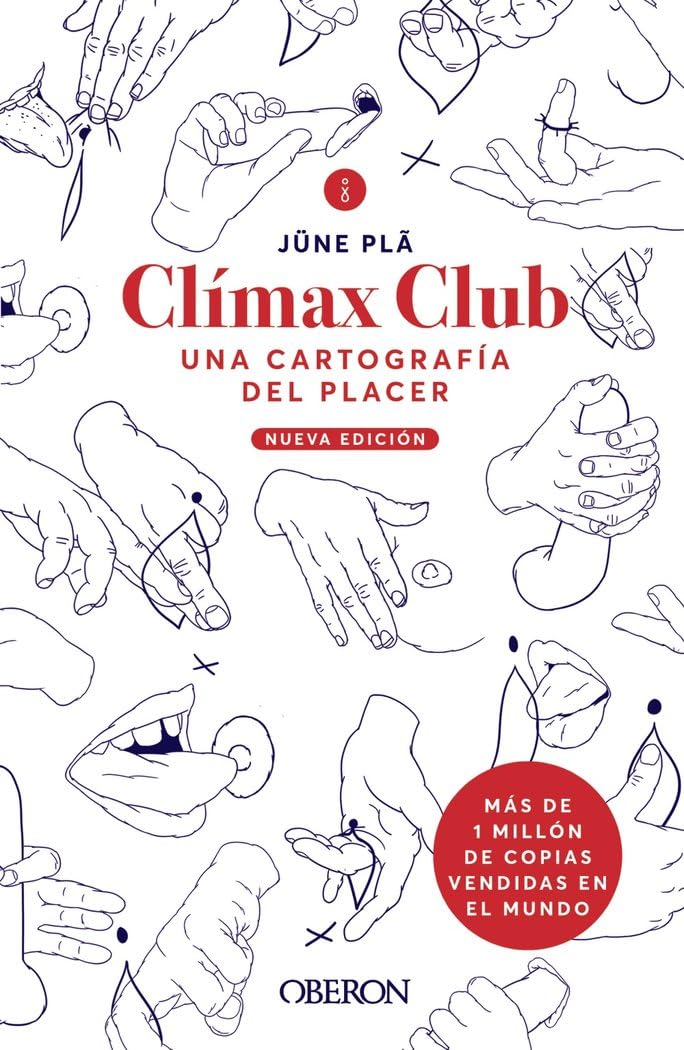 Clímax Club. Edición 2022: Una cartografía del placer (Libros singulares)