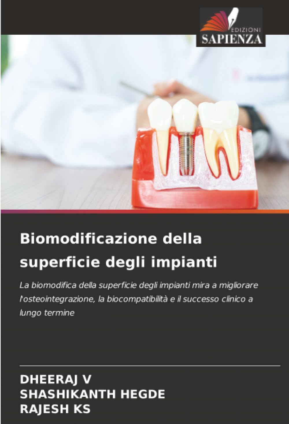 Biomodificazione della superficie degli impianti: La biomodifica della superficie degli impianti mira a migliorare l'osteointegrazione, la biocompatibilità e il successo clinico a lungo termine