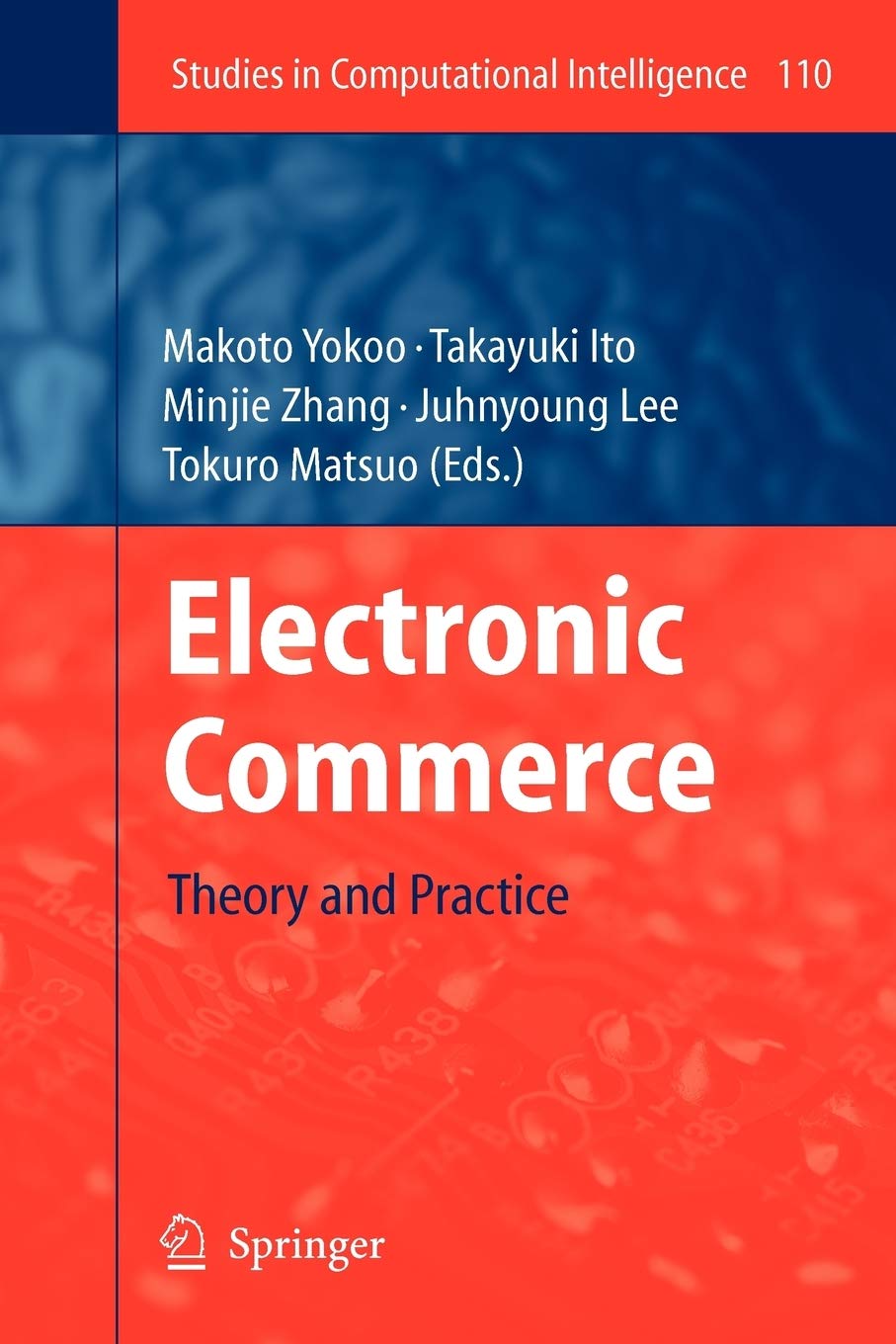 Electronic Commerce: Theory and Practice