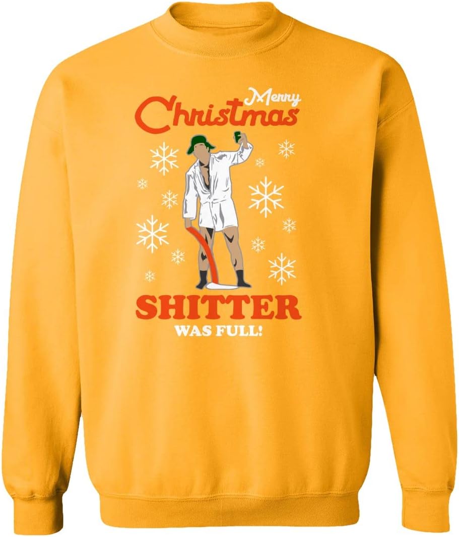 Christmas Shitter EDS RV was Full Funny Unisex Sweatshirt Crewneck Sweater
