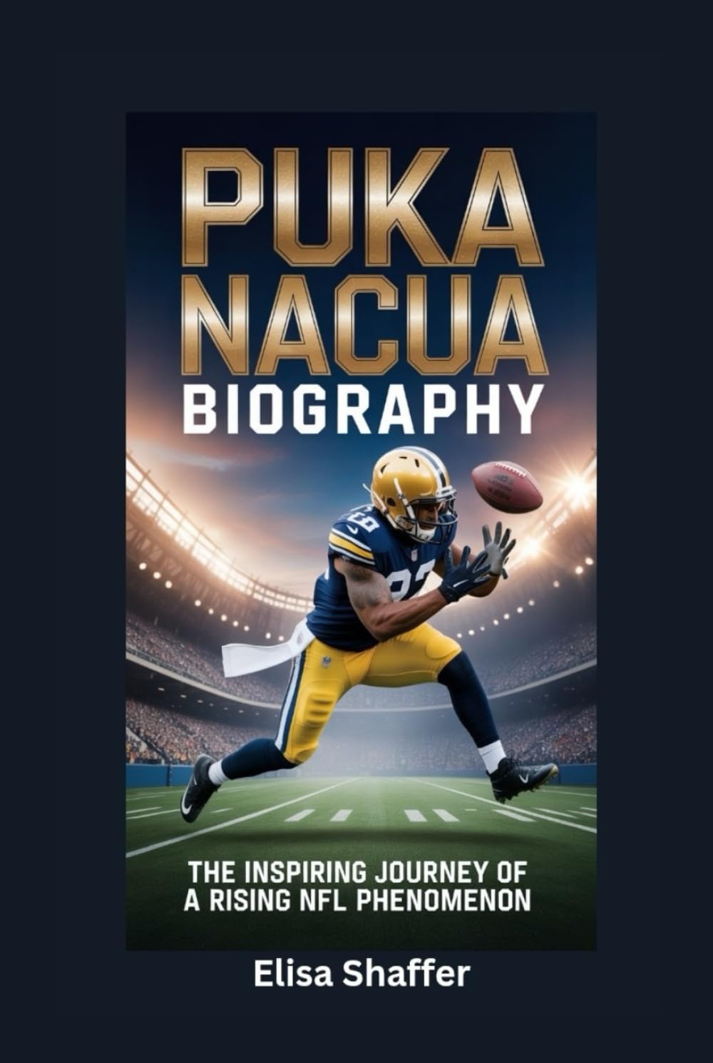 PUKA NACUA BIOGRAPHY: The Inspiring Journey of a Rising NFL Phenomenon