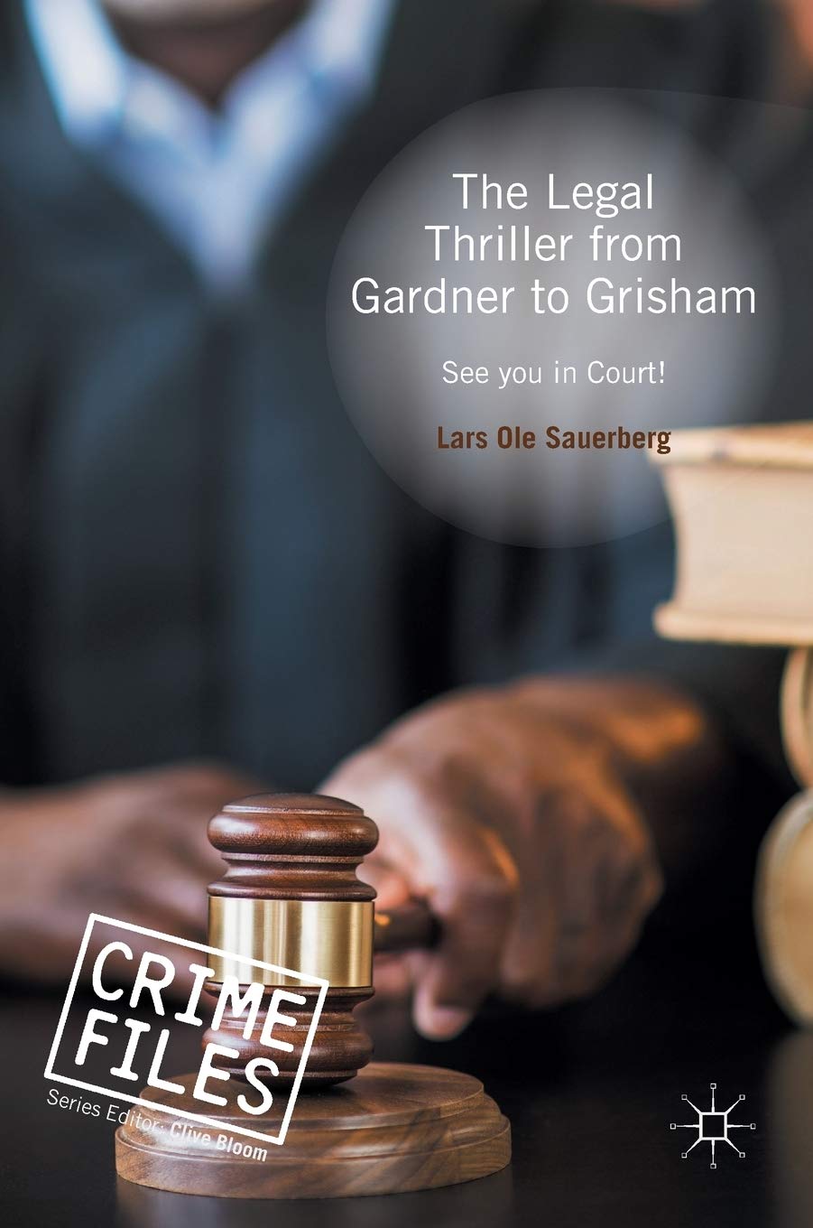 Thriller juridique Gardner Grisham pour comprendre le suspense judiciaire