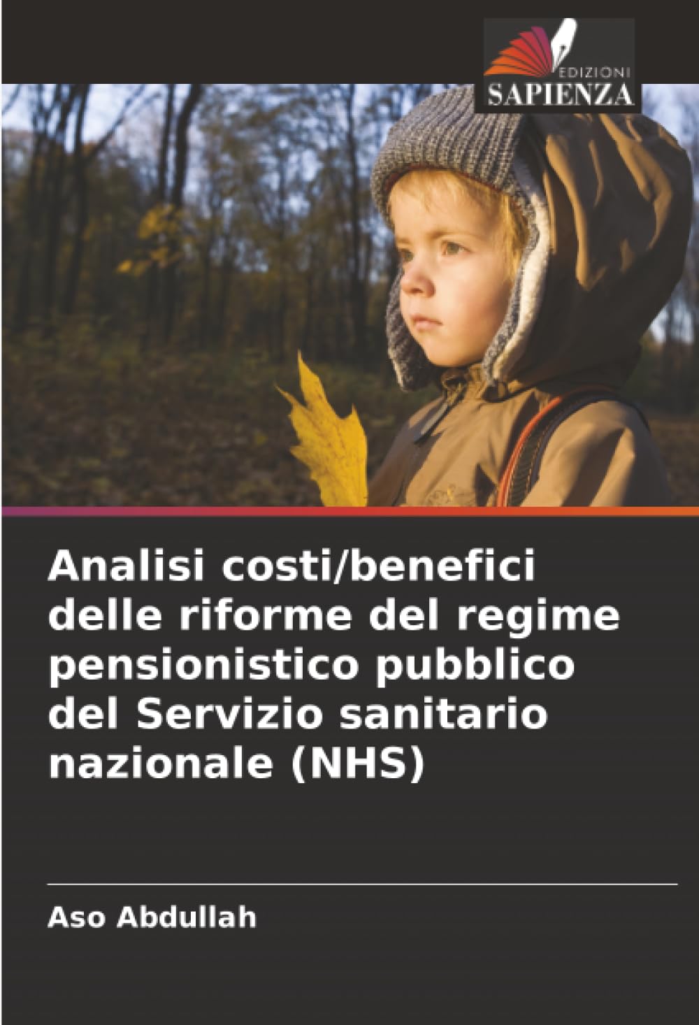Analisi costi/benefici delle riforme del regime pensionistico pubblico del Servizio sanitario nazionale (NHS)