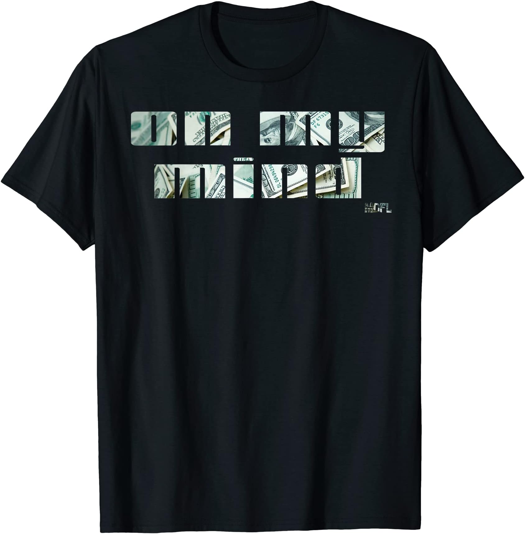 MDFL Designs Money On My Mind T-Shirt