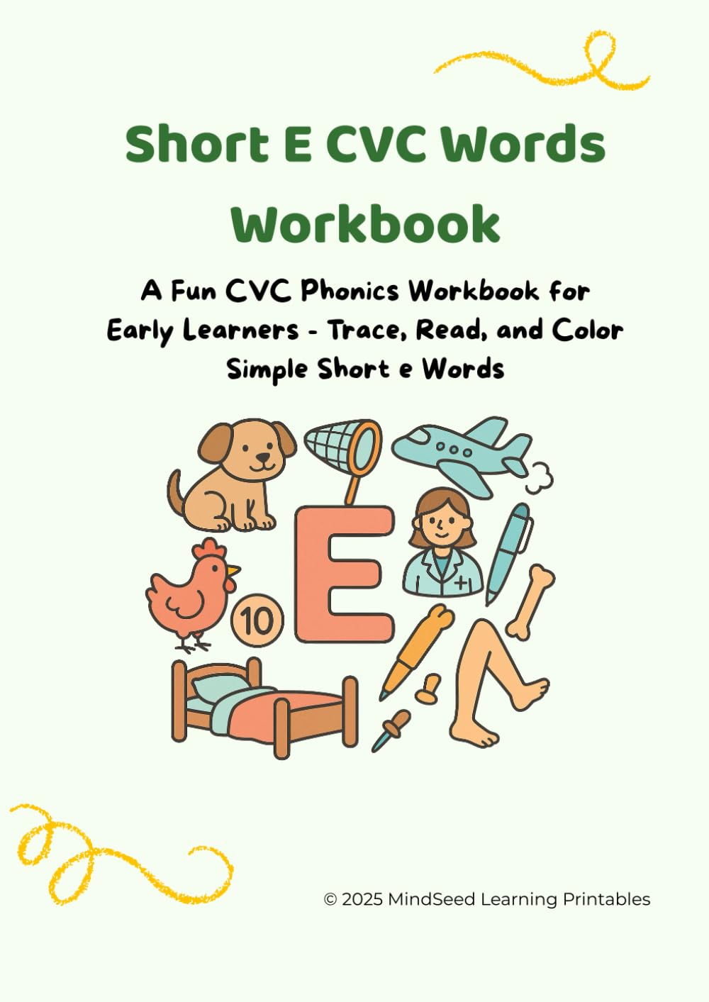 Short E CVC Words Workbook: Trace, Read, and Color Fun Short E Word Families - Early Phonics Practice for Preschool and Kindergarten