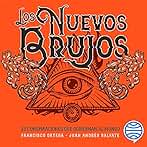 Los nuevos brujos