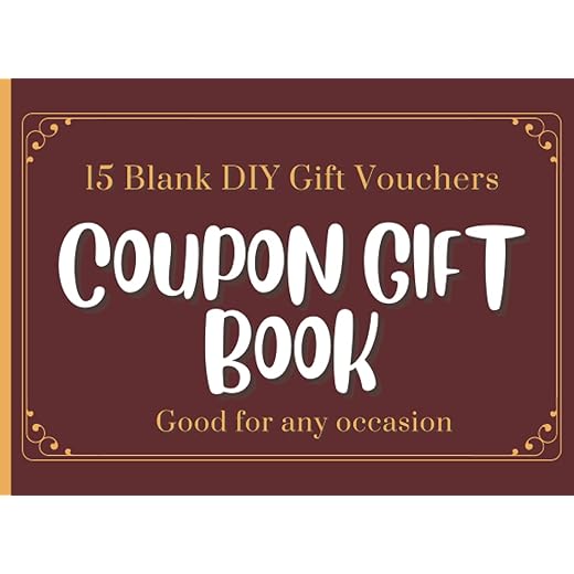 Coupon Gift Book: 15 Blank DIY Gift Coupons, Perfect for Couples,Colorful Vouchers for kids, Friends & Family Cute Gift Idea for Birthdays, ... ,Holidays & other important occassions