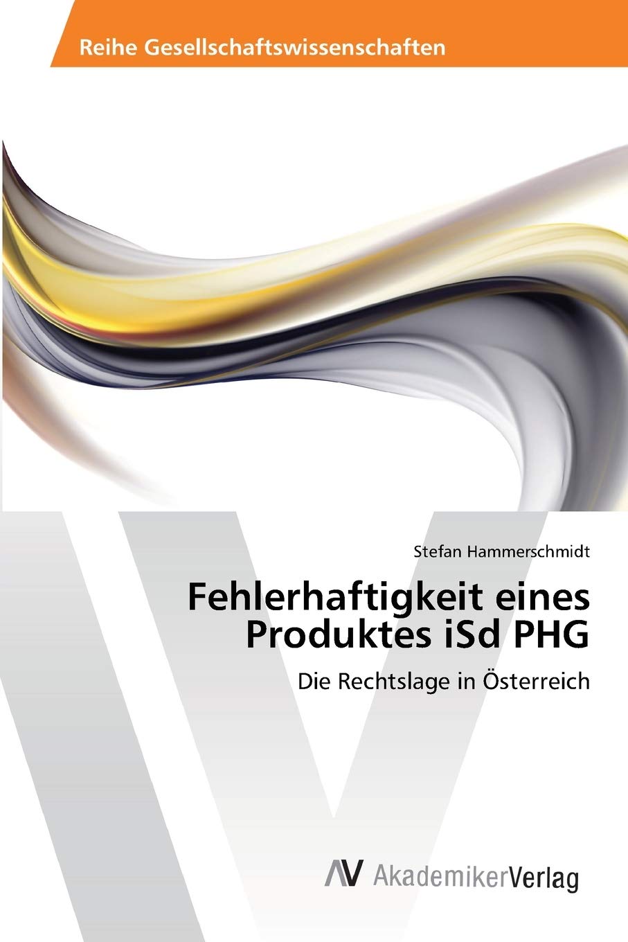 Fehlerhaftigkeit eines Produktes iSd PHG