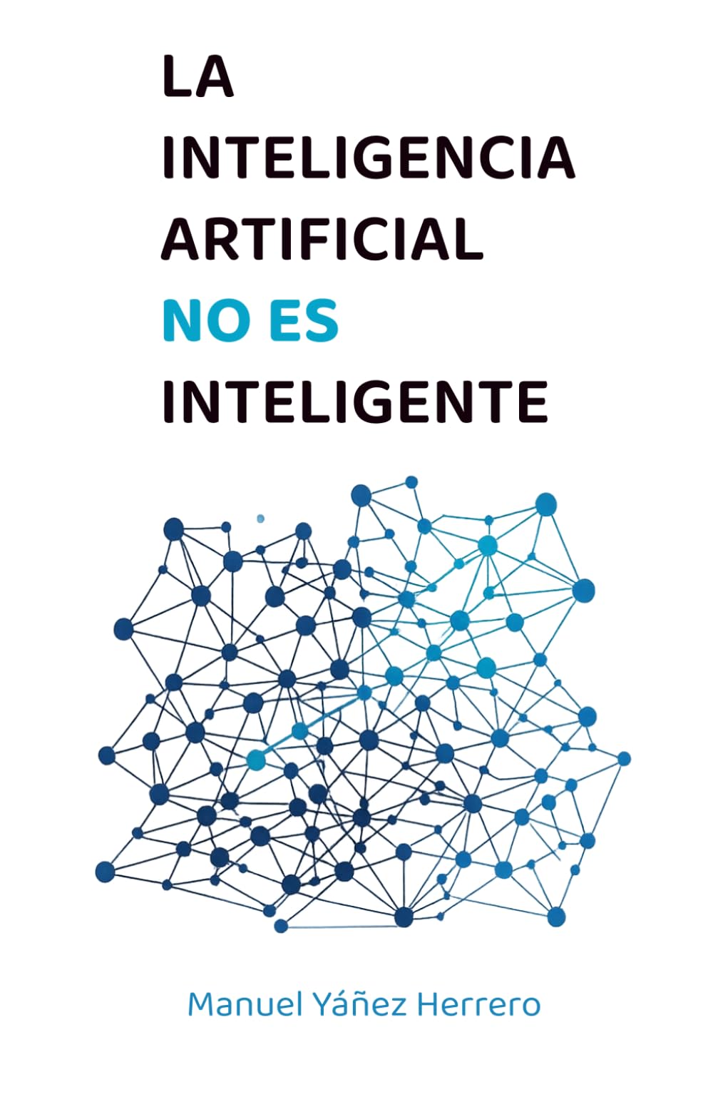 La inteligencia artificial no es inteligente