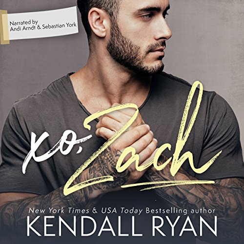 xo, Zach by Kendall Ryan | Free Audiobook