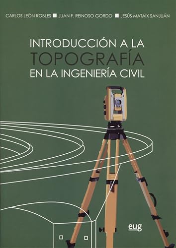 INTRODUCCIÓN A LA TOPOGRAFÍA EN LA INGENIERÍA (SIN COLECCION)