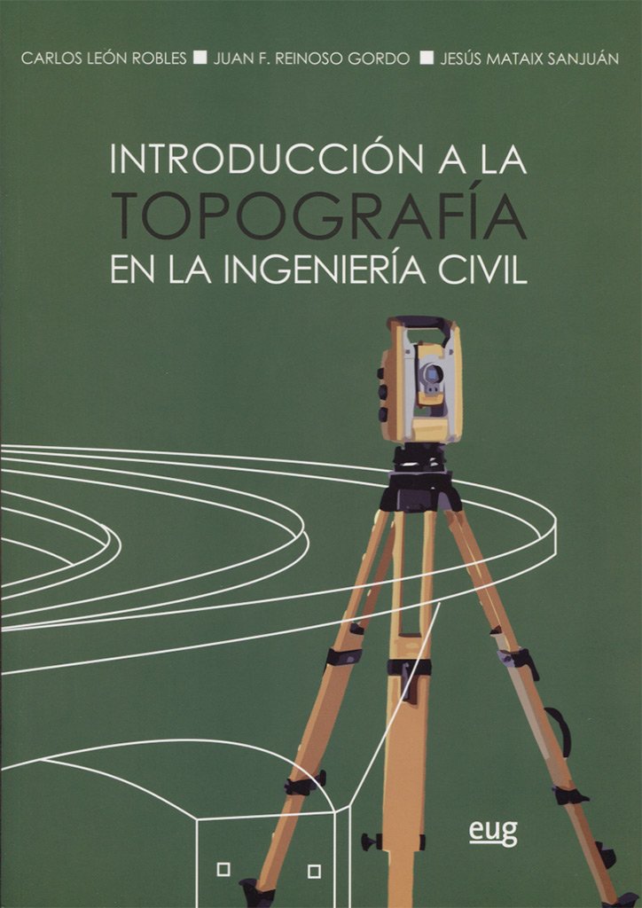 Introducción a la topografía en la ingeniería civil