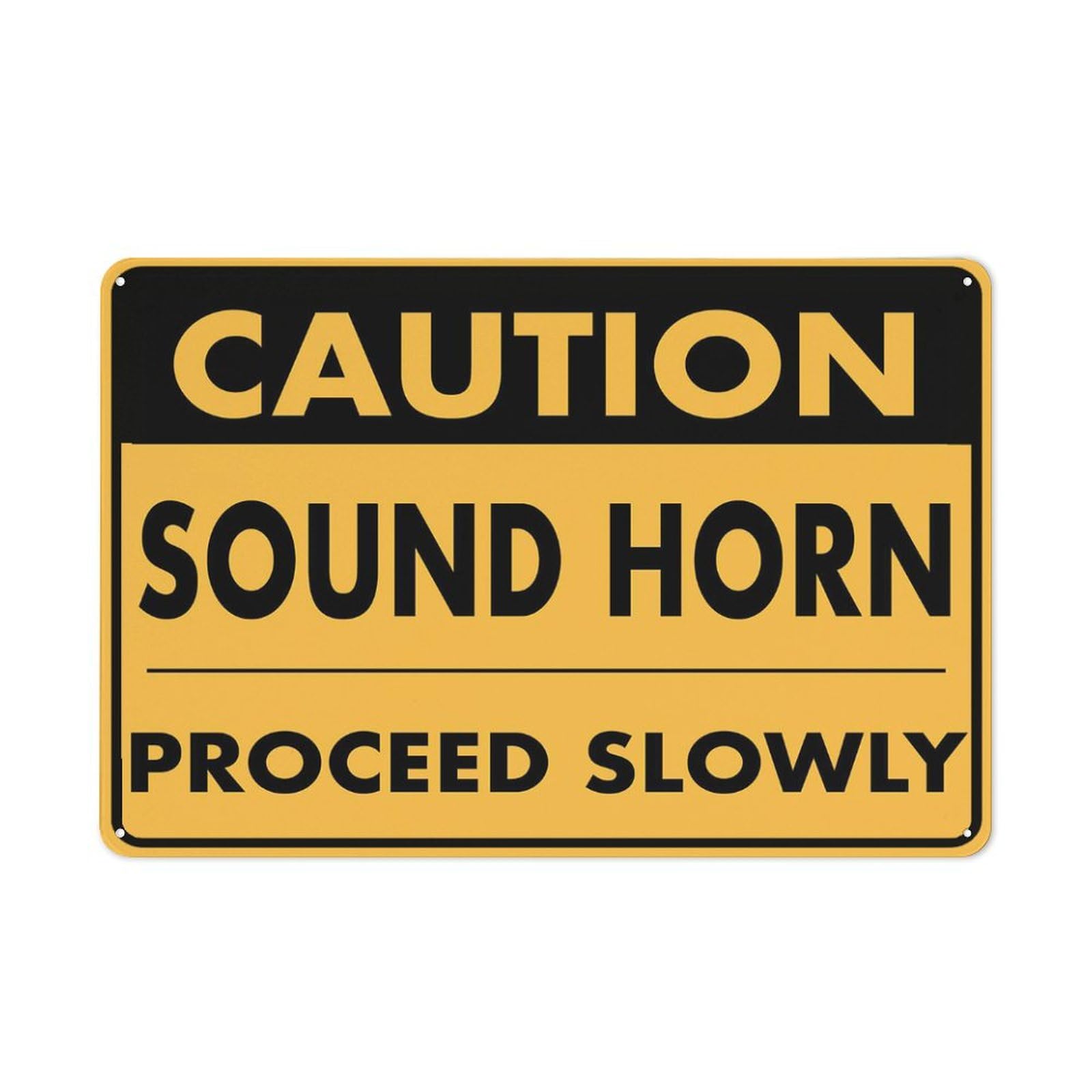 Caution Sound Horn Proceed Slowly For House 12" X 8" Yard Sign, Premium Aluminum, Sun-Proof, Rust-Free