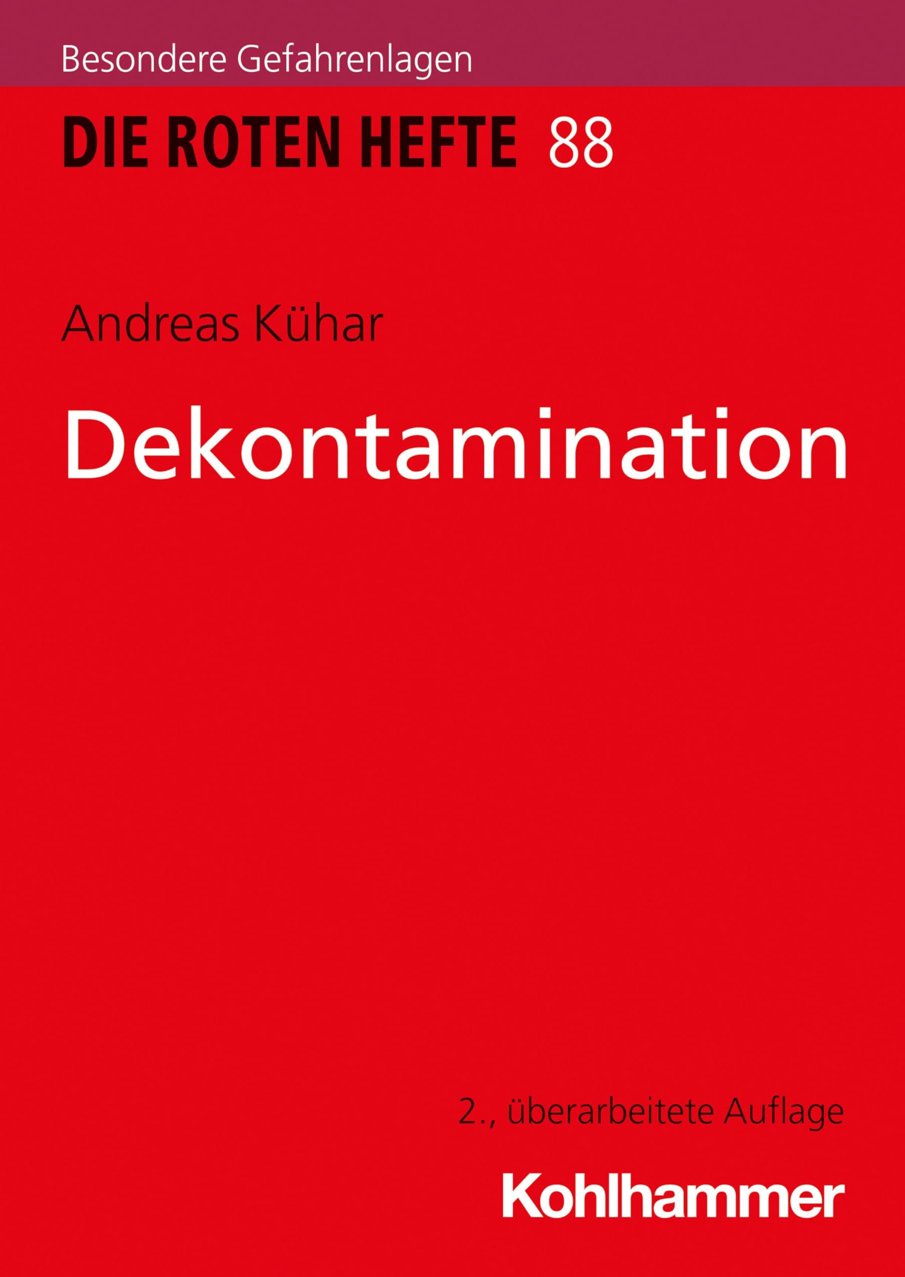 Dekontamination (Die Roten Hefte, 88, Band 88)