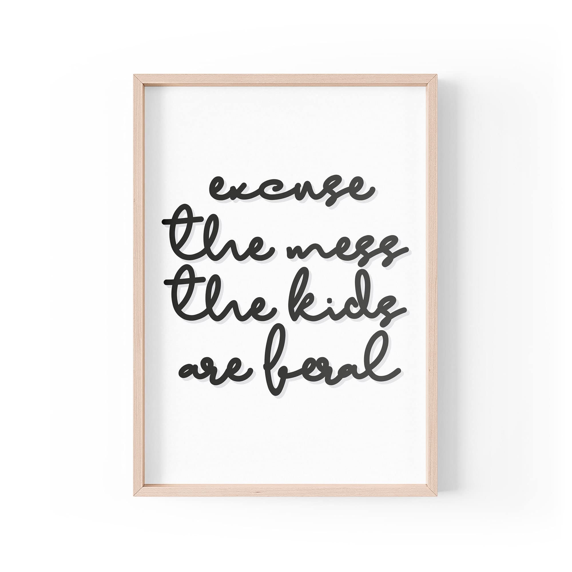 Tongue in Peach Funny Quote Print | Home Prints | Excuse The Mess The Kids Are Feral | Typography Family Home Kids | A4 A3 A5 | *FRAME NOT INCLUDED* - A5 - PBH23