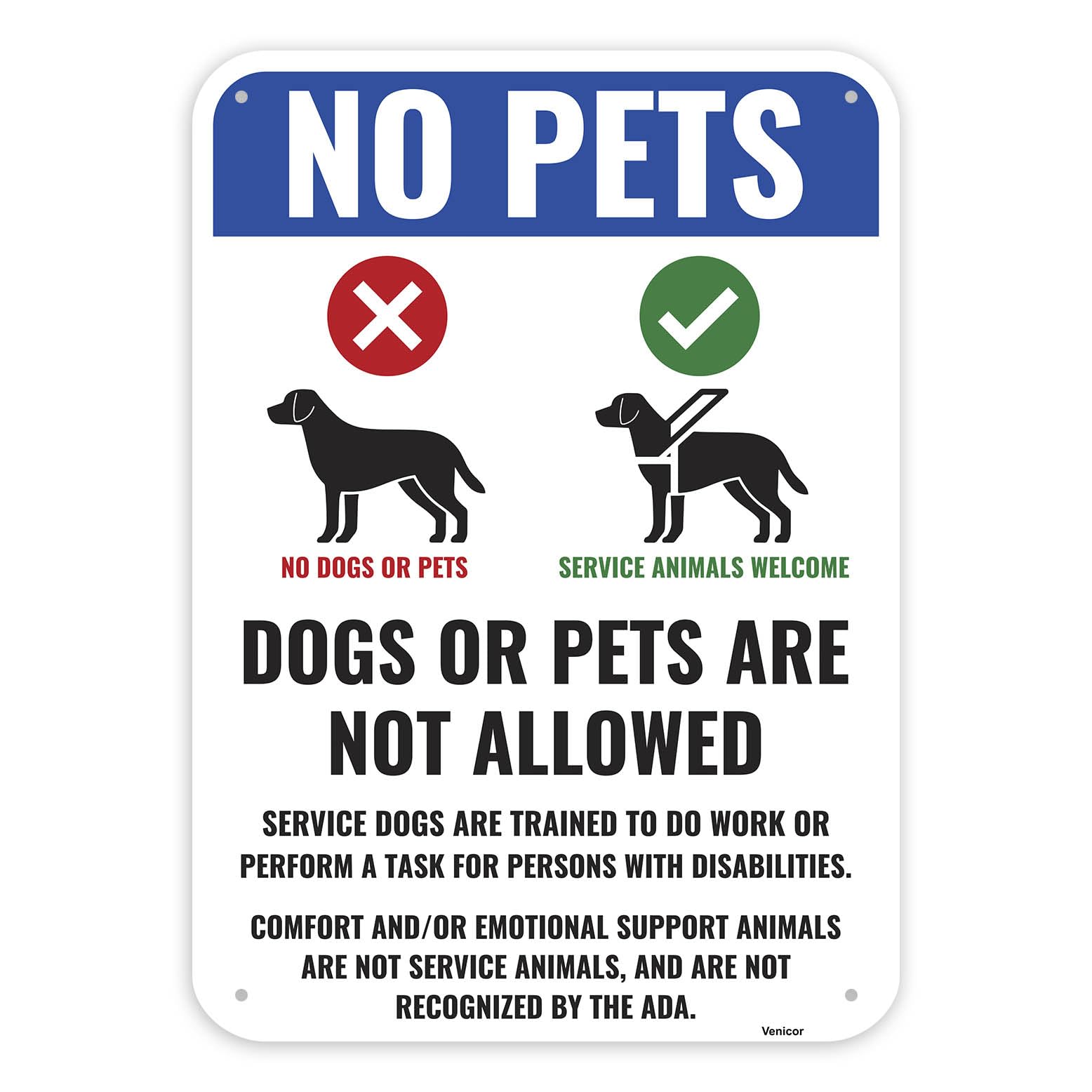 No Pets Allowed Sign, Service Dogs Only Notice, Aluminum Business Plaque, 12x8 Inch